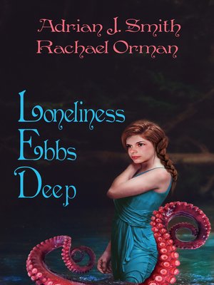 cover image of Loneliness Ebbs Deep